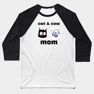 Cat & cow mom Baseball T-Shirt